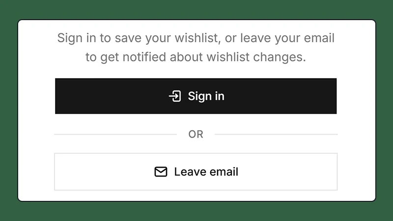 TValue Wishlist contact popup offering guest shoppers the choice to sign in or leave an email address
